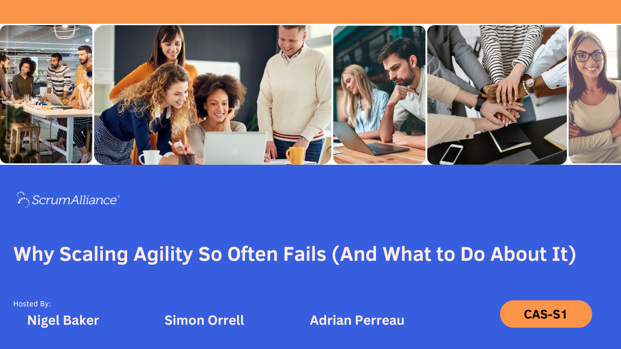 Why Scaling Agility So Often Fails (And What to Do About It)